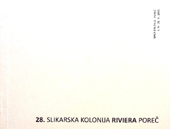 Digitalna vsebina dCOBISS (28. slikarska kolonija Riviera : Mala galerija, Poreč, 3. 3. - 26. 3. 2011)