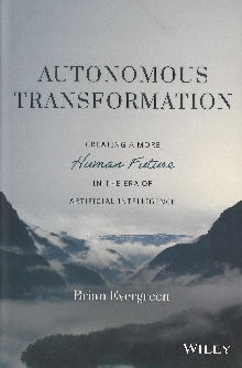 Digitalna vsebina dCOBISS (Autonomous transformation : creating a more human future in the era of artificial intelligence)