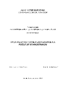 Digitalna vsebina dCOBISS (Vpliv respiratorne fizioterapije na počutje starostnikov : diplomsko delo visokošolskega strokovnega študijskega programa prve stopnje Fizioterapija)