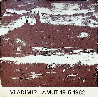 Digitalna vsebina dCOBISS (Lamut Vlado : retrospektivna razstava 1942-1962 : Novo mesto, Dolenjski muzej, oktober - november 1972)