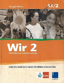 Digitalna vsebina dCOBISS (Wir 2 : nemščina za začetno učenje. Delovni zvezek za 8. razred devetletne osnovne šole)