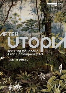 Digitalna vsebina dCOBISS (After utopia : revisiting the ideal in Asian contemporary art : Singapore Art Museum, Singapore, [1 May 2015 to 18 October 2015])