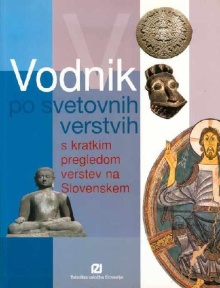 Digitalna vsebina dCOBISS (Vodnik po svetovnih verstvih s kratkim pregledom verstev na Slovenskem : avtorica poglavja Verstva na Slovenskem Tina Ban])