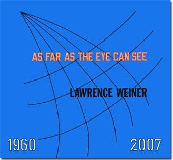 Digitalna vsebina dCOBISS (Lawrence Weiner : as far as the eye can see : [Whitney Museum of American Art, New York, 15 November 2007-10 February 2008, The Museum of Contemporary Art, Los Angeles, The Geffen Contemporary at MOCA, 13 April-14 July 2008, K21 Kunstsammlung Norderhein-Westfalen, Düsseldorf, 20 September 2008-4 January 2009])