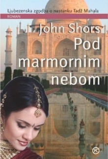 Digitalna vsebina dCOBISS (Pod marmornim nebom : ljubezenska zgodba o nastanku Tadž Mahala)
