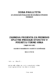 Digitalna vsebina dCOBISS (Zasnova projekta za prenovo spletne prodaje storitev v podjetju Terme Krka [Elektronski vir] : magistrsko delo / Barbara Perše)