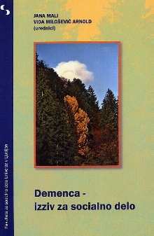 Digitalna vsebina dCOBISS (Demenca - izziv za socialno delo / Jana Mali, Vida Miloševič Arnold (urednici))