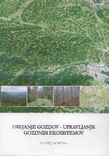 Digitalna vsebina dCOBISS (Urejanje gozdov : upravljanje gozdnih ekosistemov : učbenik za študente univerzitetnega študija gozdarstva)