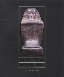 Digitalna vsebina dCOBISS (Faraonska renesansa : arhaizem in pomen zgodovine v starem Egiptu : razstava v Cankarjevem domu v Ljubljani, 4. marec - 20. julij 2008)