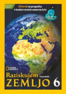 Digitalna vsebina dCOBISS (Raziskujem Zemljo 6. Učbenik za geografijo v šestem razredu osnovne šole)
