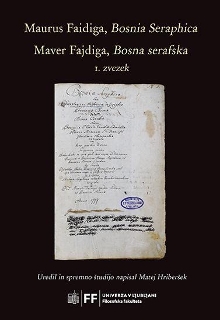 Digitalna vsebina dCOBISS (Maurus Faidiga, Bosnia seraphica = Maver Fajdiga, Bosna serafska / uredil in spremno študijo napisal Matej Hriberšek ; [prepis latinskega in italijanskega besedila Matej Hriberšek, prepis nemškega besedila Boris Golec ... [et al.] ; spremna beseda, seznam kratic in okrajšav, imensko kazalo Matej Hriberšek])