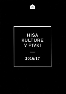 Digitalna vsebina dCOBISS (Hiša kulture v Pivki : galerija : 2016/17)