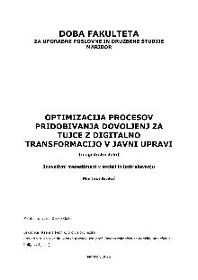 Digitalna vsebina dCOBISS (Optimizacija procesov pridobivanja dovoljenj za tujce z digitalno transformacijo v javni upravi [Elektronski vir] : magistrsko delo / Martina Brakić)