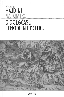 Digitalna vsebina dCOBISS (Na kratko o dolgčasu, lenobi in počitku / Simon Hajdini)