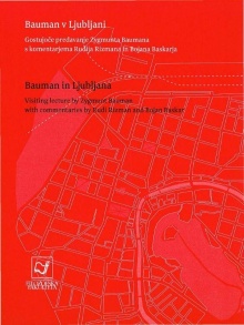 Digitalna vsebina dCOBISS (Bauman v Ljubljani : gostujoče predavanje Zygmunta Baumana = Bauman in Ljubljana : visiting lecture by Zygmunt Bauman)