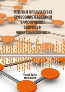 Digitalna vsebina dCOBISS (Merjenje upravljalske sposobnosti lokalnih samoupravnih skupnosti : primer slovenskih občin)
