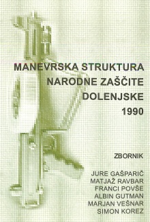Digitalna vsebina dCOBISS (Manevrska struktura narodne zaščite Dolenjske 1990 : zbornik [prispevkov OZVVS Dolenjske])