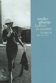 Digitalna vsebina dCOBISS (Moda v gibanju : italijanski slog 1951-1990 : utrinki slovenske mode = Fashion in motion : Italian style 1951-1990 : glimpses of Slovenian fashion)
