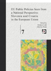 Digitalna vsebina dCOBISS (EU public policies seen from a national perspective : Slovenia and Croatia in the European Union)