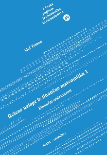 Digitalna vsebina dCOBISS (Rešene naloge iz finančne matematike 1. Finančni instrumenti)