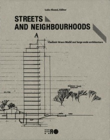 Digitalna vsebina dCOBISS (Streets and neighbourhoods : Vladimir Braco Mušič and large scale architecture : [exhibition at the Museum of Architecture and Design, 17 May-20 November 2016])