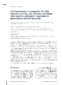 Digitalna vsebina dCOBISS (CD133/prominin1 is prognostic for GBM patient's survival, but inversely correlated with cysteine cathepsine' expression in gliobastoma derived spheroids = [CD133/prominin1 je prognostičen za preživetje bolnikov z glioblastoma, vendar obratno korelira z izražanjem cisteinskih katepsinov])