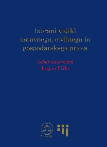 Digitalna vsebina dCOBISS (Izbrani vidiki ustavnega, civilnega in gospodarskega prava : liber amicorum Lojze Ude)