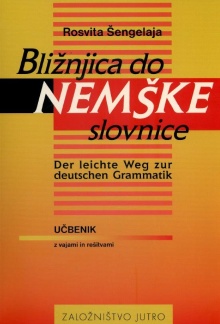 Digitalna vsebina dCOBISS (Bližnjica do nemške slovnice = Der leichte Weg zur deutschen Grammatik : učbenik z vajami in rešitvami)
