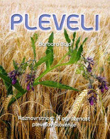 Digitalna vsebina dCOBISS (Pleveli : raznovrstnost in ogroženost plevelov Slovenije)