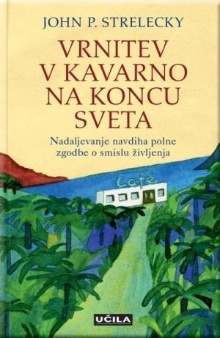 Digitalna vsebina dCOBISS (Vrnitev v kavarno na koncu sveta : [nadaljevanje navdiha polne zgodbe o smislu življenja])