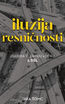 Digitalna vsebina dCOBISS (Zgodba o Davidu Locku. Del 2, Iluzija resničnosti [Elektronski vir])