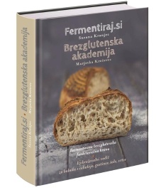 Digitalna vsebina dCOBISS (Fermentiraj.si : fermentirana brezglutenska funkcionalna hrana. Brezglutenska akademija : izobraževalni vodič za bolnike s celiakijo, gostince, šole, vrtce)