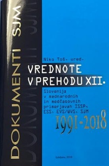 Digitalna vsebina dCOBISS (Vrednote v prehodu XII. : Slovenija v mednarodnih in medčasovnih primerjavah : ISSP 1994-2018, ESS 2002-2016, EVS/WVS 1992-2017, SJM 2018 : [1991-2018])