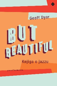 Digitalna vsebina dCOBISS (But beautiful [Elektronski vir] : knjiga o jazzu)