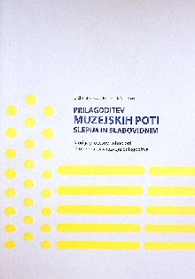 Digitalna vsebina dCOBISS (Prilagoditev muzejskih poti slepim in slabovidnim : študija procesov, tehnologij in materialov v razvoju prilagoditve)