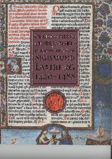 Digitalna vsebina dCOBISS (Odlično mesto ljubljansko in njegov prvi škof Sigismund Lamberg 1420-1488)