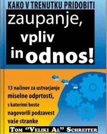 Digitalna vsebina dCOBISS (Kako v trenutku pridobiti zaupanje, vpliv in odnos! [Elektronski vir] : 13 načinov za ustvarjanje miselne odprtosti, s katerimi boste nagovorili podzavest vaše stranke)