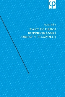Digitalna vsebina dCOBISS (Kant in drugi kopernikanski obrat v filozofiji [Elektronski vir])