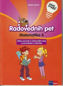 Digitalna vsebina dCOBISS (Radovednih pet. Matematika 4. Zbirka osnovnih in zahtevnejših nalog za ponavljanje in utrjevanje)