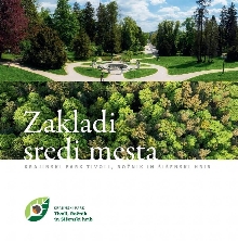 Digitalna vsebina dCOBISS (Zakladi sredi mesta : Krajinski park Tivoli, Rožnik in Šišenski hrib / [avtorji besedila Mateja Nose Marolt ... [et al.] ; avtorji fotografij Branko Čeak ... et al.])
