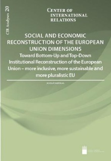 Digitalna vsebina dCOBISS (Social and economic reconstruction of the European Union dimensions [Elektronski vir] : toward bottom-up and top-down institutional reconstruction of the European Union - more inclusive, more sustainable and more pluralistic EU)
