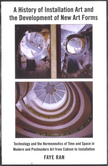 Digitalna vsebina dCOBISS (A history of installation art and the development of new art forms : technology and the hermeneutics of time and space in modern and postmodern art from cubism to installation / Faye Ran)