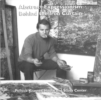 Digitalna vsebina dCOBISS (Abstract expressionism behind the iron curtain : [Pollock-Krasner House and Study Center, East Hampton, NY, 3 August - 28 October 2017, Steinberg Museum of Art, Brookville, NY, 10 November 2017 - 7 April 2018])