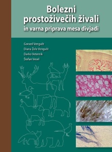 Digitalna vsebina dCOBISS (Bolezni prostoživečih živali (sesalci in ptiči) in varna priprava mesa divjadi)