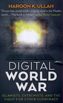 Digitalna vsebina dCOBISS (Digital world war : islamists, extremists, and the fight for cyber supremacy)