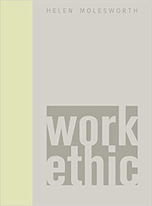 Digitalna vsebina dCOBISS (Work ethic : [The Baltimore Museum of Art, 12 October 2003-4 January 2004, Des Moines Art Center, 15 May-1 August 2004 and Wexner Center for the Arts, 18 September 2004-2 January 2005] / [Helen Molesworth ; essays by Darsie Alexander ... [et al.] ; catalogue entries by Julia Bryan-Wilson ... et al.])