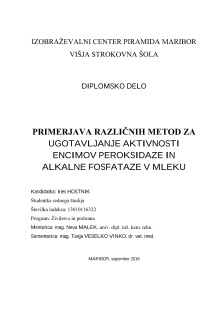 Digitalna vsebina dCOBISS (Primerjava različnih metod za ugotavljanje aktivnosti encimov peroksidaze in alkalne fosfataze v mleku : diplomsko delo)