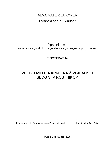 Digitalna vsebina dCOBISS (Vpliv fizioterapije na življenjski slog starostnikov : diplomsko delo visokošolskega strokovnega študijskega programa prve stopnje Fizioterapija)