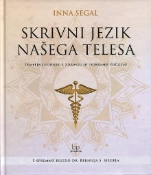 Digitalna vsebina dCOBISS (Skrivni jezik našega telesa : temeljni vodnik k zdravju in dobremu počutju)