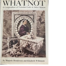 Digitalna vsebina dCOBISS (Whatnot : a compendium of Victorian crafts & other matters, being a compilation of authentic home & hand crafts popular in the era of Her Most Excellent Majesty, Victoria, by the Grace of God Queen)